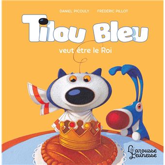 Tilou bleu veut être le Roi