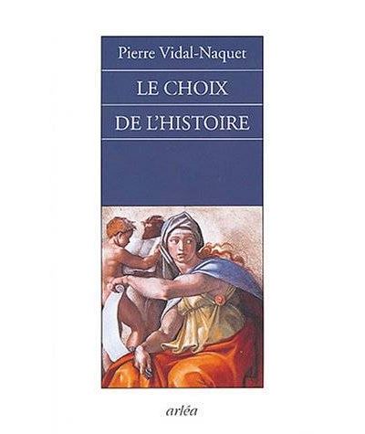 Le choix de l'histoire