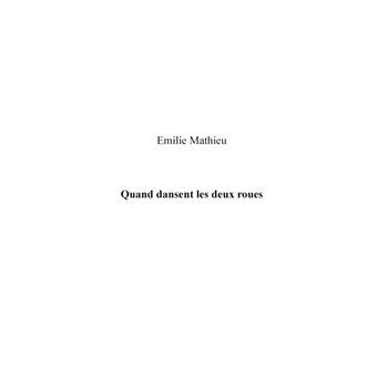 Quand dansent les deux-roues