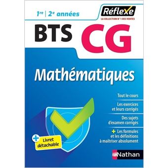 Mathématiques Bts Cg 1ère2ème Années Guide Réflexe N67 2019 - 