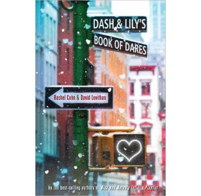 Dash & Lily -  : Dash & lily's book of dares
