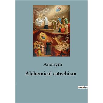 Alchemical catechism