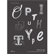 Optimum Type - Custom Typography Design and Application