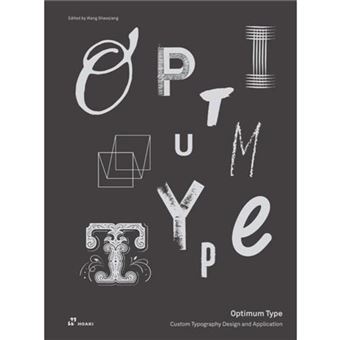 Optimum Type - Custom Typography Design and Application