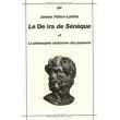 Le De Ira de Sénèque et la philosophie stoïcienne des passions - Janine ...