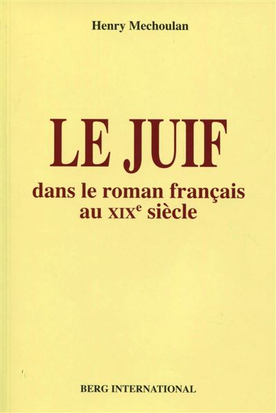 Le juif dans le roman français au XIXe siècle