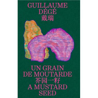 Guillaumé Dégé, Un grain de moutarde