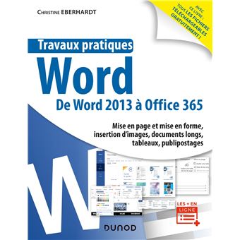 Travaux pratiques - Word - Toutes versions 2013 à 2019 et Office 365