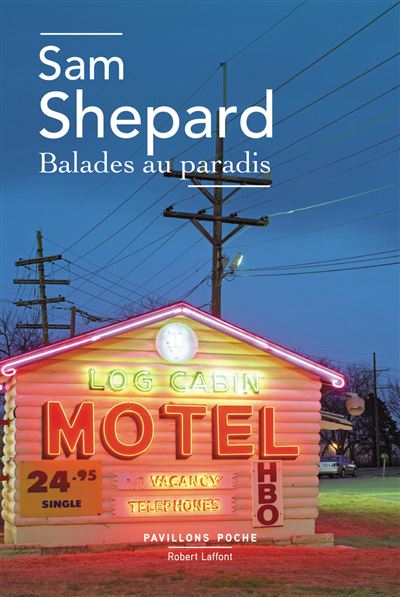 Balades au paradis - Sam Shepard - broché