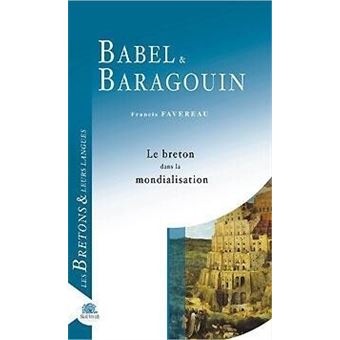 Babel & baragouin - le breton dans la mondialisation