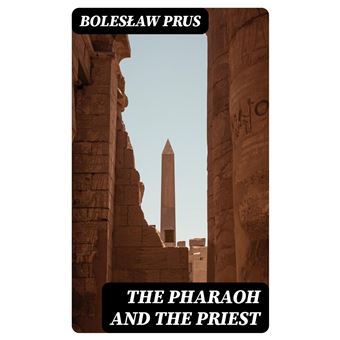 The Pharaoh and the Priest - 1