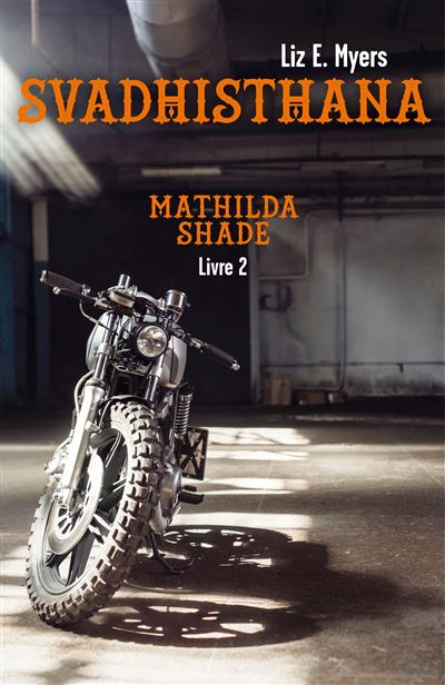 Svadhisthana - mathilda shade - livre 2