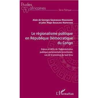 Le régionalisme politique en république démocratique du Congo