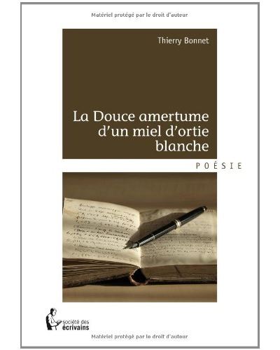 La douce amertume d un miel d