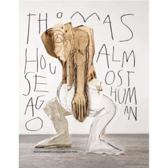 Thomas houseago version francaise