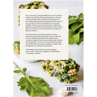 Manger ses mauvaises herbes - Du jardin à l'assiette