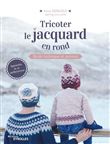 Tricoter le jacquard en rond