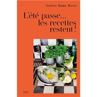 L'été passe... les recettes restent