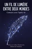 Un fil de lumière entre deux mondes