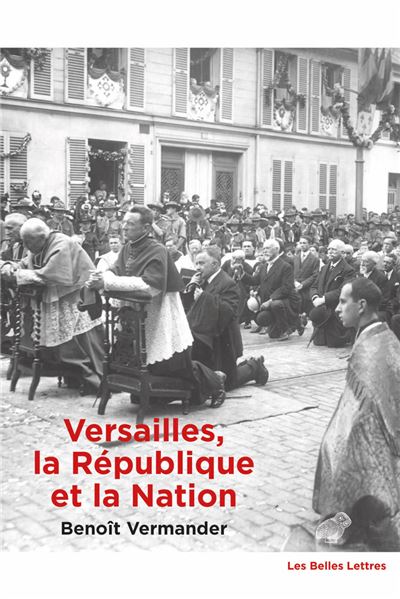 Versailles la republique et la nation