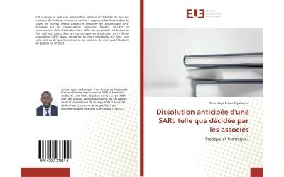 Dissolution anticipee d'une sarl telle que decidee par les a