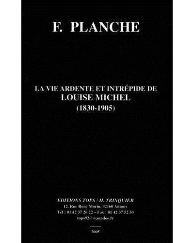 La vie ardente et intrépide de Louise Michel