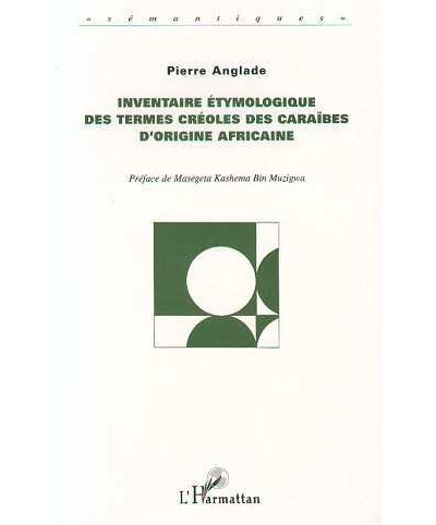 Inventaire etymologique des termes creoles des caraibes