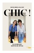 Chic - Le guide qui donne du style