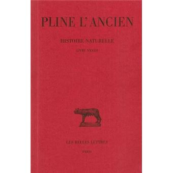 Histoire naturelle. Livre XXXVII