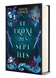 Le trône des sept îles (relié)