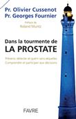 Dans la tourmente de la prostate