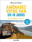 Aménagez votre van en 18 jours, et évadez-vous !