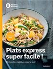 WW Healthy Kitchen - Recettes express pour la semaine