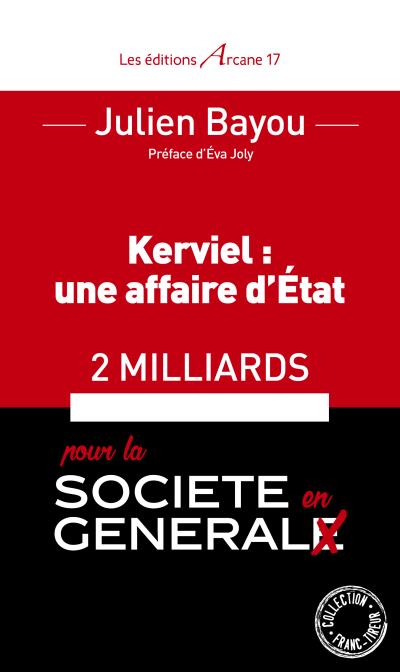Kerviel, une affaire d’État
