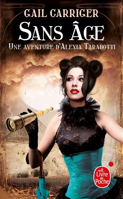 Sans âge (Le Protectorat de l'ombrelle, Tome 5)
