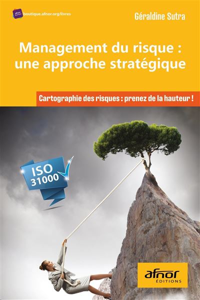 Management du risque : une approche stratégique