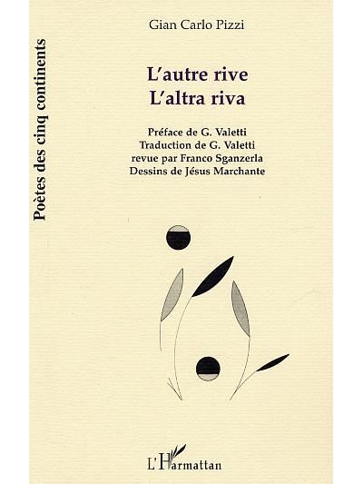 L'autre rive, l'altra riva