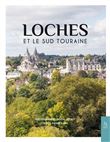 Loches et le sud Touraine