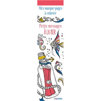Mes marque-pages à colorier : Petits messages à la mer