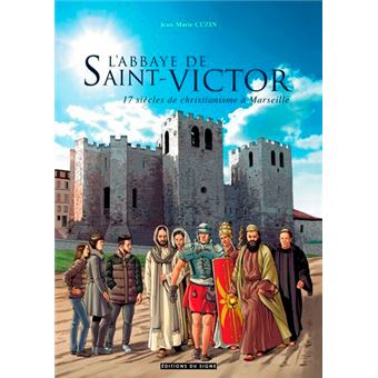L'Abbaye Saint Victor De Marseille