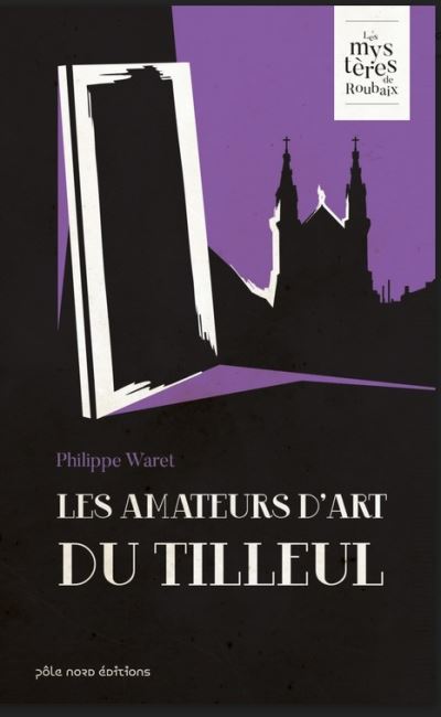 Les amateurs d'art du Tilleul - Philippe Waret - broché