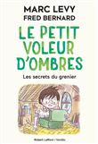 Le Petit voleur d'ombres - Tome 4 Les Secrets du grenier