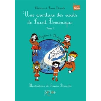 Une aventure des scouts de Saint-Dominique