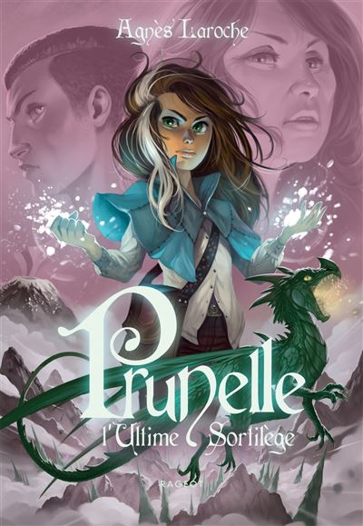 Prunelle, l'ultime sortilège - Agnès Laroche - broché