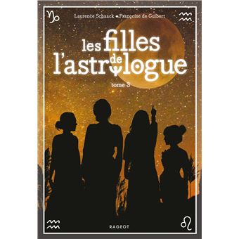 Les filles de l'astrologue - T3