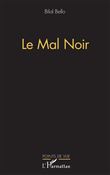 Le mal noir