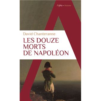 Les douze morts de Napoléon