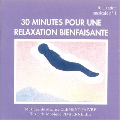 30 minutes pour une relaxation bienfaisante