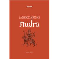 La science sacrée des mudras
