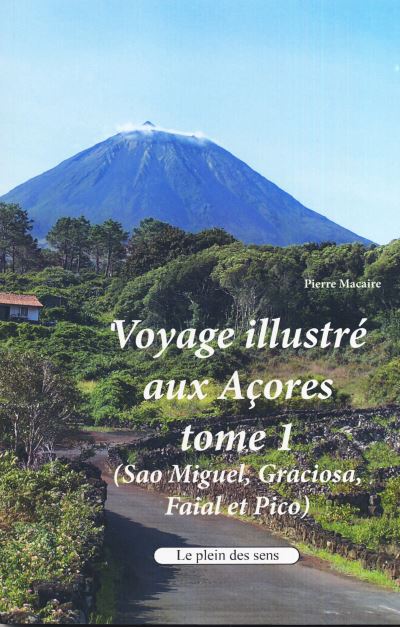 Voyage illustré aux Açores